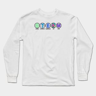 STEAM Not STEM Long Sleeve T-Shirt
